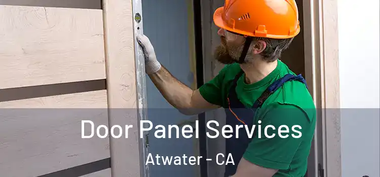  Door Panel Services Atwater - CA