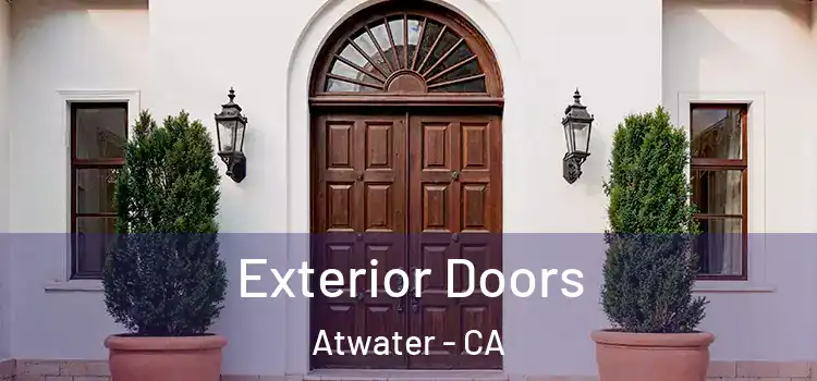  Exterior Doors Atwater - CA